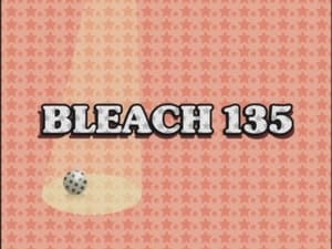 Бліч 1 сезон 135 серія