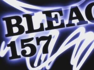Бліч 1 сезон 157 серія
