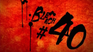 Бліч 1 сезон 40 серія
