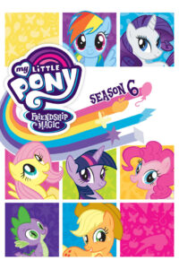 My Little Pony: Дружба – це диво: 6 Сезон
