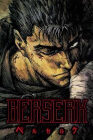 Берсерк: 1 Сезон