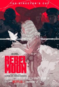 Rebel Moon Частина 2: Прокляття прощення Режисерська версія